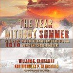 The Year Without Summer: A Historical Journey