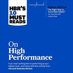 High Performance: Must Reads & Habit Tips