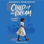 Child of the Dream: A 1963 Memoir