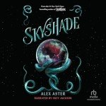 Skyshade: Lightlark Saga Book 3 Streaming Edition