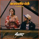 acoustic-ish: an album…ish [Explicit]