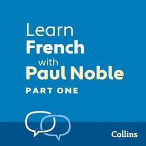 Learn French Easily with Paul Noble - Part 1