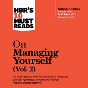 Must Reads on Managing Yourself, Volume 2