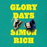 Glory Days: Music and Movie Stories