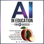 AI Tools for Teachers: Inspire & Transform Learning