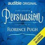 Persuasion: Audible Original Audio Drama Experience
