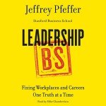 Leadership BS: Transforming Workplaces with Honest Insights