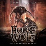 House Wolf: Dark Fantasy LitRPG Adventure