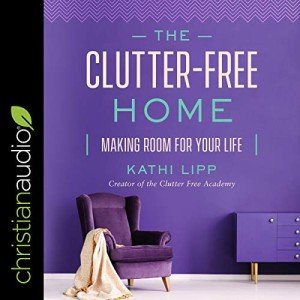 Create Space for Life: A Clutter-Free Home