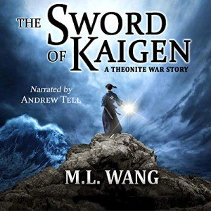 The Sword of Kaigen: A War Story