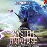 System Interference: Book 5 of Universe Series