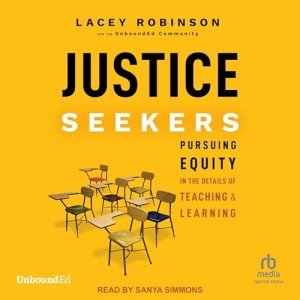 Justice Seekers: Exploring Equity in Education