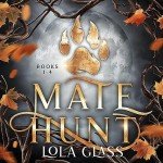 Mate Hunt Series: Books 1-4 Collection