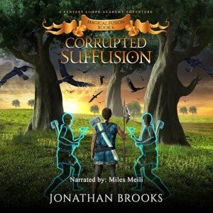 Corrupted SufFusion: Fantasy LitRPG Adventure Book 6