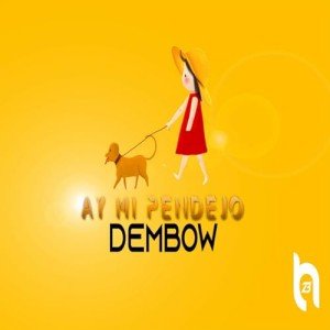 Ay Mi Pendejo (Explicit) - Popular Streaming Track