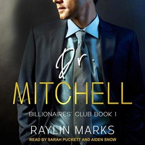 Billionaires' Club Series: Dr. Mitchell, Book 1