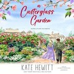 A Casterglass Garden: Penryn Series Book 2