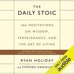 Daily Stoic: 366 Meditations for Everyday Wisdom
