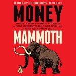 Money Mammoth: Transform Your Money Mindset Today