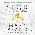 SPQR: Explore Ancient Rome's Fascinating History