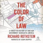 The Color of Law: Segregation in America