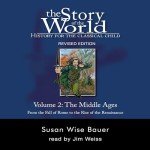 Story of the World: The Middle Ages Volume 2