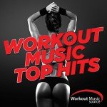 Top Workout Hits Playlist for 2015