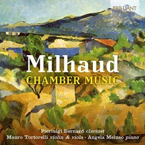 Milhaud: Beautiful Chamber Music Streaming