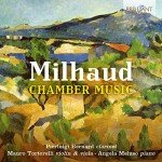 Milhaud: Beautiful Chamber Music Streaming