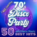 70's Disco Party Hits: Ultimate Dance Collection