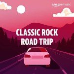 Ultimate Classic Rock Road Trip Playlist