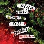 Dead Girls Don’t Tell Secrets Streaming Movie