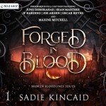 Forged in Blood: Broken Bloodlines - Book 1