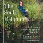 Soul's Religion: Embrace a Spiritual Journey