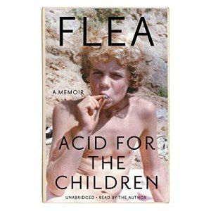 Acid for the Children: A Music Memoir