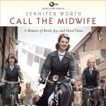Call the Midwife: Birth and Joyful Stories
