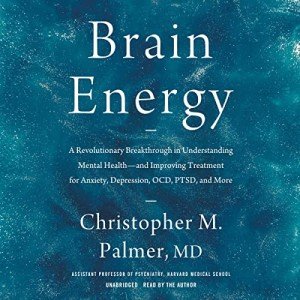 Brain Energy: Breakthrough Insights for Mental Wellness