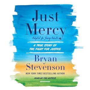 Just Mercy (Adapted for Young Adults): A True Story of the Fight for Justice