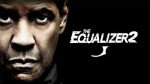 The Equalizer 2 - Action-Packed Movie Streaming