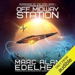 Off Midway Station: Guardians of the Dark, Book 1