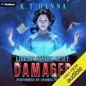 Damaged: Library System Reset, Book 2
