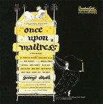 Once Upon A Mattress: Streaming Musical Comedy