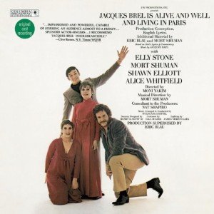 Jacques Brel Is Alive and Well and Living in Paris (Original Off-Broadway Cast Recording)