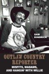 Outlaw Country Reporter: Misfits and Madams