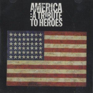 America: A Tribute to Heroes Album