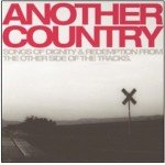 Songs of Dignity & Redemption: Another Country