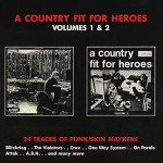 A Country Fit for Heroes: Volume 1 & 2