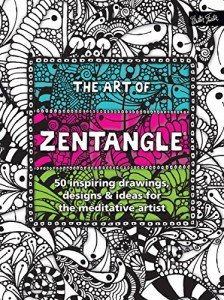 Zentangle Art: 50 Inspiring Drawings and Designs