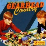 Welcome To Gearhead Country Music Playlist