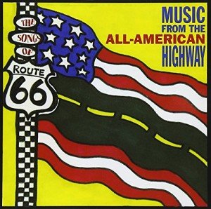 Route 66: Classic American Songs Playlist